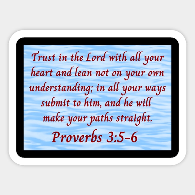 Bible Verse Proverbs 3:5-6 Sticker by Prayingwarrior